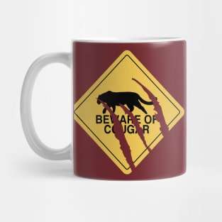 Beware of Cougar Mug